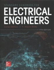 Standard Handbook for Electrical Engineers, Seventeenth Edition 17th edition cena un informācija | Enciklopēdijas, uzziņu literatūra | 220.lv