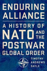 Enduring Alliance: A History of NATO and the Postwar Global Order cena un informācija | Sociālo zinātņu grāmatas | 220.lv