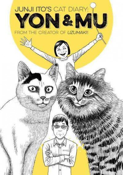 Junji Ito's Cat Diary: Yon & Mu цена и информация | Fantāzija, fantastikas grāmatas | 220.lv