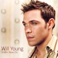 CD - Will Young - From Now On cena un informācija | Vinila plates, CD, DVD | 220.lv