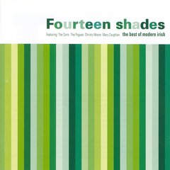 CD - Fourteen Shades - The Best Of Modern Irish цена и информация | Виниловые пластинки, CD, DVD | 220.lv