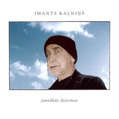 CD - Imants Kalniņš - Jaunākās dziesmas cena un informācija | Vinila plates, CD, DVD | 220.lv