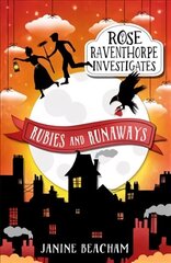 Rose Raventhorpe Investigates: Rubies and Runaways: Book 2, Book 2 cena un informācija | Grāmatas pusaudžiem un jauniešiem | 220.lv