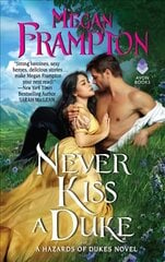 Never Kiss a Duke: A Hazards of Dukes Novel cena un informācija | Fantāzija, fantastikas grāmatas | 220.lv