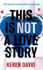 This is Not a Love Story cena un informācija | Grāmatas pusaudžiem un jauniešiem | 220.lv