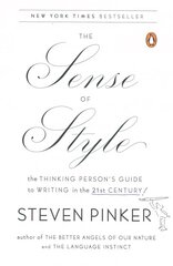Sense of Style: The Thinking Person's Guide to Writing in the 21st Century cena un informācija | Svešvalodu mācību materiāli | 220.lv