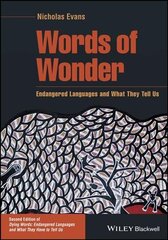 Words of Wonder: Endangered Languages and What They Tell Us, Second Edition: Endangered Languages and What They Tell Us 2nd Edition цена и информация | Книги по социальным наукам | 220.lv