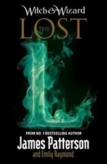 Witch & Wizard: The Lost: (Witch & Wizard 5) cena un informācija | Grāmatas pusaudžiem un jauniešiem | 220.lv