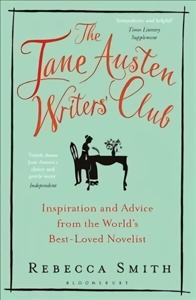 Jane Austen Writers' Club: Inspiration and Advice from the World's Best-loved Novelist cena un informācija | Svešvalodu mācību materiāli | 220.lv