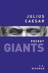 Julius Caesar: pocket giants cena un informācija | Biogrāfijas, autobiogrāfijas, memuāri | 220.lv