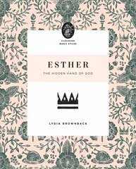 Esther: The Hidden Hand of God cena un informācija | Garīgā literatūra | 220.lv