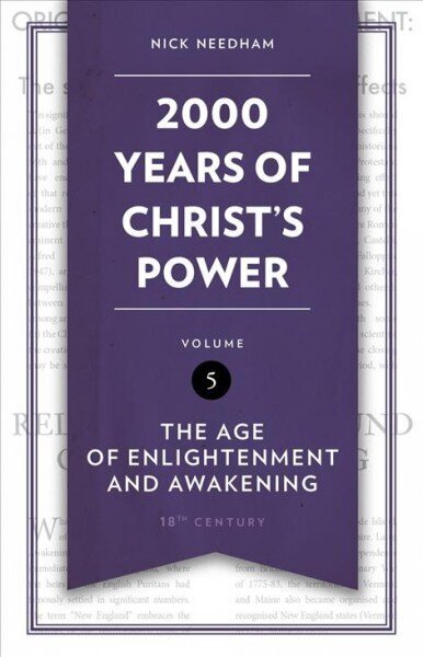 2,000 Years of Christ's Power Vol. 5: The Age of Enlightenment and Awakening cena un informācija | Garīgā literatūra | 220.lv