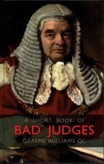 Short Book of Bad Judges цена и информация | Книги по экономике | 220.lv