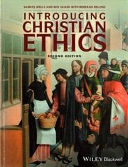 Introducing Christian Ethics 2e 2nd Edition cena un informācija | Garīgā literatūra | 220.lv