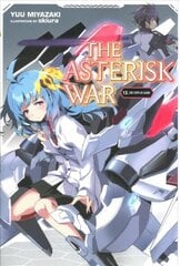 Asterisk War, Vol. 13 (light novel) cena un informācija | Fantāzija, fantastikas grāmatas | 220.lv