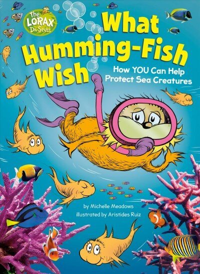 What Humming-Fish Wish: How YOU Can Help Protect Sea Creatures цена и информация | Grāmatas pusaudžiem un jauniešiem | 220.lv