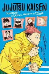 Jujutsu Kaisen: Summer of Ashes, Autumn of Dust cena un informācija | Fantāzija, fantastikas grāmatas | 220.lv