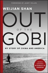 Out of the Gobi - My Story of China and America: My Story of China and America цена и информация | Книги по экономике | 220.lv