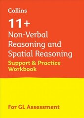 11plus Non-Verbal Reasoning and Spatial Reasoning Support and Practice Workbook: For the Gl Assessment 2023 Tests cena un informācija | Grāmatas pusaudžiem un jauniešiem | 220.lv