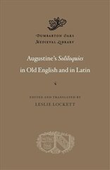 Augustine's Soliloquies in Old English and in Latin cena un informācija | Vēstures grāmatas | 220.lv