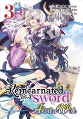 Reincarnated as a Sword: Another Wish (Manga) Vol. 3 cena un informācija | Fantāzija, fantastikas grāmatas | 220.lv