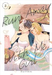 Run Away With Me, Girl 2 цена и информация | Фантастика, фэнтези | 220.lv