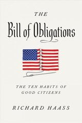 Bill of Obligations: The Ten Habits of Good Citizens cena un informācija | Sociālo zinātņu grāmatas | 220.lv