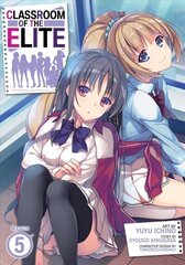 Classroom of the Elite (Manga) Vol. 5 cena un informācija | Fantāzija, fantastikas grāmatas | 220.lv
