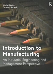 Introduction to Manufacturing: An Industrial Engineering and Management Perspective cena un informācija | Ekonomikas grāmatas | 220.lv