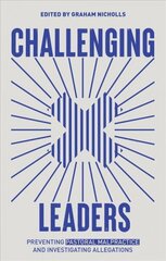 Challenging Leaders: Preventing and Investigating Allegations of Pastoral Malpractice cena un informācija | Garīgā literatūra | 220.lv