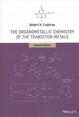 Organometallic Chemistry of the Transition Metals, 7th Edition 7th Edition cena un informācija | Ekonomikas grāmatas | 220.lv