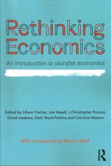 Rethinking Economics: An Introduction to Pluralist Economics цена и информация | Книги по экономике | 220.lv