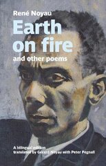 Earth on fire and other poems: A bilingual edition cena un informācija | Dzeja | 220.lv