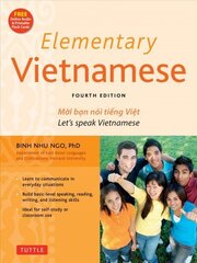 Elementary Vietnamese: Let's Speak Vietnamese, Revised and Updated Fourth Edition (Free Online Audio and Printable Flash Cards) cena un informācija | Svešvalodu mācību materiāli | 220.lv