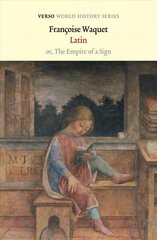 Latin: or, the Empire of a Sign cena un informācija | Svešvalodu mācību materiāli | 220.lv