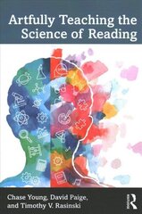 Artfully Teaching the Science of Reading цена и информация | Пособия по изучению иностранных языков | 220.lv