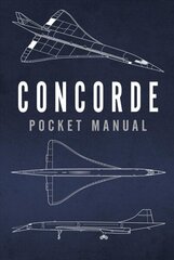 Concorde Pocket Manual cena un informācija | Sociālo zinātņu grāmatas | 220.lv