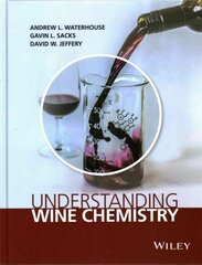 Understanding Wine Chemistry цена и информация | Книги по социальным наукам | 220.lv