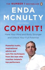 Commit!: Make Your Mind and Body Stronger and Unlock Your Full Potential цена и информация | Самоучители | 220.lv