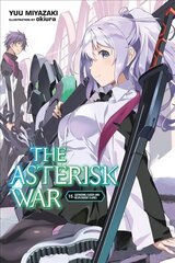 Asterisk War, Vol. 15 (light novel) cena un informācija | Fantāzija, fantastikas grāmatas | 220.lv