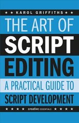 Art of Script Editing: A Practical Guide цена и информация | Книги об искусстве | 220.lv