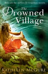 Drowned Village: A Gripping and Touching Tale of Love, Loss and Family edition цена и информация | Фантастика, фэнтези | 220.lv