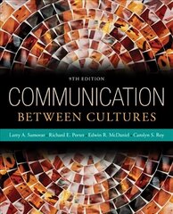 Communication Between Cultures 9th edition цена и информация | Книги по социальным наукам | 220.lv