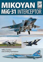 Flight Craft 8: Mikoyan MiG-31: Defender of the Homeland cena un informācija | Vēstures grāmatas | 220.lv