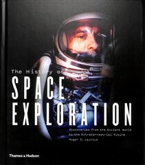 History of Space Exploration: Discoveries from the Ancient World to the Extraterrestrial Future цена и информация | Книги о питании и здоровом образе жизни | 220.lv