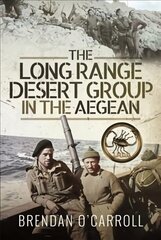 Long Range Desert Group in the Aegean cena un informācija | Vēstures grāmatas | 220.lv