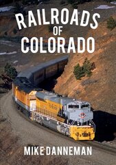 Railroads of Colorado цена и информация | Путеводители, путешествия | 220.lv