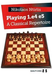 Playing 1.e4 e5: A Classical Repertoire цена и информация | Книги о питании и здоровом образе жизни | 220.lv