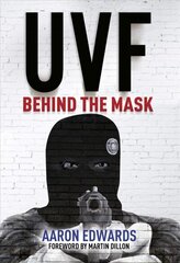 UVF: Behind the Mask cena un informācija | Vēstures grāmatas | 220.lv