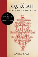 Qabalah Workbook for Magicians: A Guide to the Sephiroth цена и информация | Самоучители | 220.lv